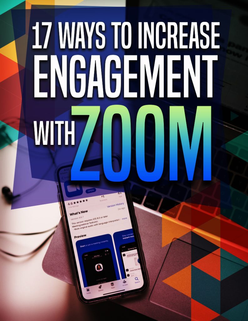 Working Ways to Increase Engagement With Zoom